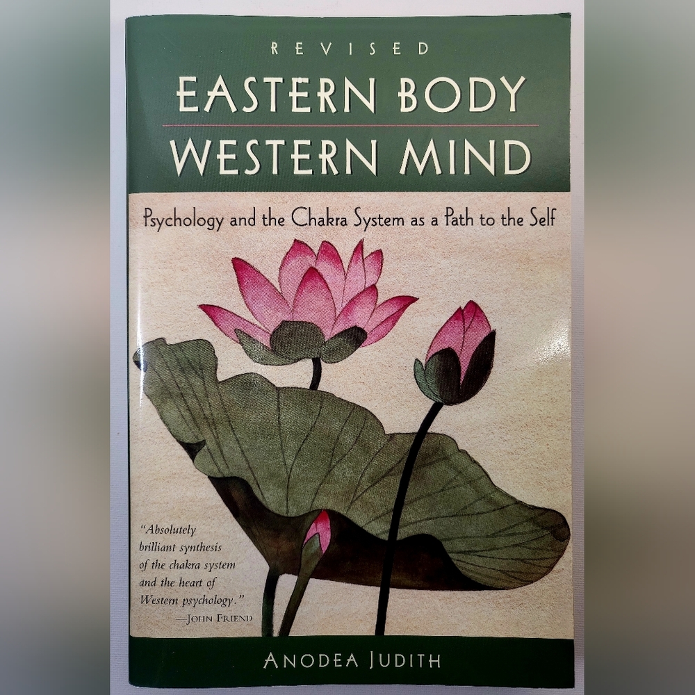 Eastern Body Western Mind Book Psychology and the Chakra System as Path To Self